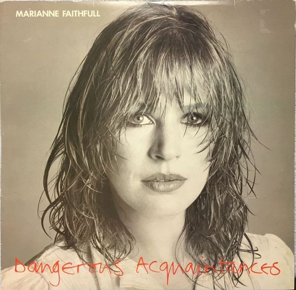 Marianne Faithfull: Dangerous Acquaintances (1981)